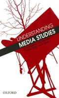 Understanding Media Studies