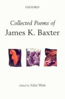 Collected Poems of James K. Baxter