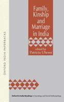 Family, Kinship and Marriage in India