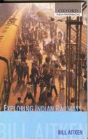 Exploring Indian Railways