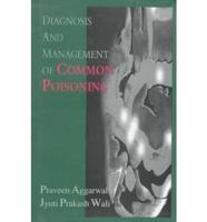 Diagnosis and Management of Common Poisoning