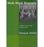 Work, Biography, Ritual