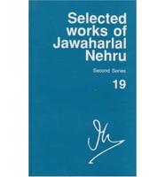 Selected Works of Jawaharlal Nehru. 2nd Series. (16 July 1952-18 October 1952)