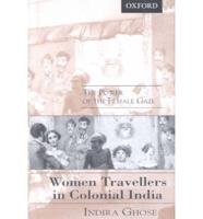 Women Travellers in Colonial India