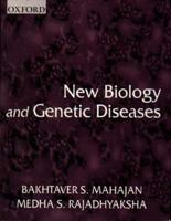 The New Biology and Inherited Diseases