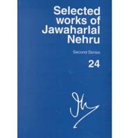 Selected Works of Jawaharlal Nehru, Second Series. Vol. 24
