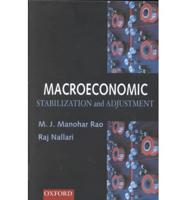 Macroeconomic Stabilization and Adjustment