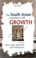 The South Asian Experience With Growth