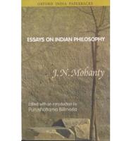Essays on Indian Philosophy