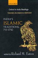 India's Islamic Traditions, 711-1750