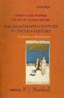 The Eighteenth Century in Indian History