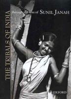 The Tribals of India: THE TRIBALS OF INDIA