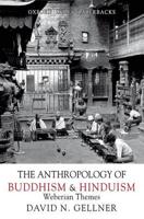 The Anthropolgy of Buddhism and Hinduism