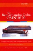 The Ramachandra Guha Omnibus