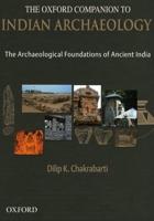 The Oxford Companion to Indian Archaeology