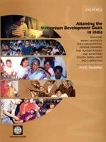 Attaining the Millennium Development Goals in India