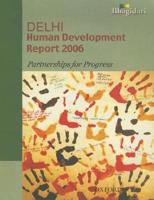 Delhi Human Development Report 2006