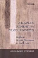 Colonialism, Modernity, and Religious Identities