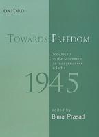 Towards Freedom 1945