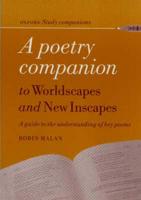 A Poetry Companion to Worldscapes and New Inscapes