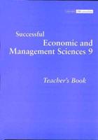 Successful Economic and Management Sciences. Gr 9: Teacher's Book