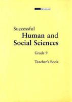 Successful Human and Social Sciences. Gr 9: Teacher's Guide