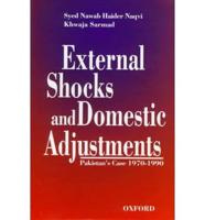 External Shocks and Domestic Adjustment