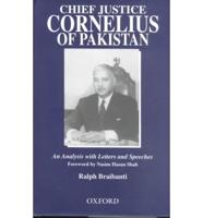 Chief Justice Cornelius of Pakistan