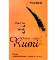 The Life and Work of Jalaluddin Rumi