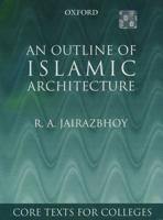 An Outline of Islamic Architecture