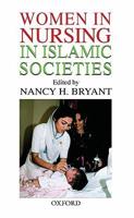 Women in Nursing in Islamic Societies
