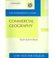Commercial Geography, for Intermediate Classes