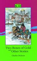 Two Boxes of Gold and Other Stories