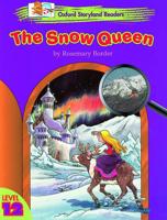 Oxford Storyland Readers. Level 12 The Snow Queen