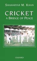 Cricket, a Bridge of Peace
