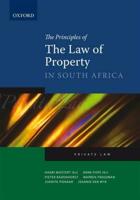 The Principles of the Law of Property in South Africa