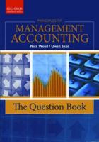 Principles of Management Accounting. The Question Book