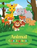 Animal Coloring Book for Kids Ages 3-8: Easy Coloring Pages For Preschool and Kindergarten Many Big Animal Illustrations For Coloring Animal Book for Kids 3-5