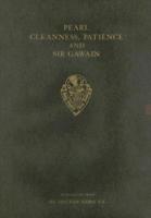 Pearl, Cleanness, Patience and Sir Gawain, Facsimile of British Museum MS. Cotton Nero A. X