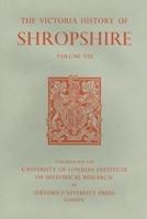 A History of Shropshire. Vol.8