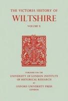 A History of Wiltshire. Vol.10