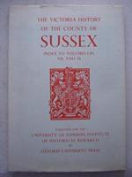 A History of the County of Sussex. Index to Volumes 1-4, 7, and 9