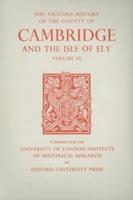 A History of the County of Cambridge and the Isle of Ely. Vol.9 Chesterton, Northstowe, and Papworth Hundreds (North and North-West of Cambridge)