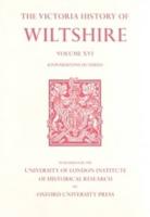 A History of the County of Wiltshire. Vol. 16