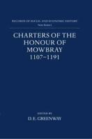 Charters of the Honour of Mowbray, 1107-1191