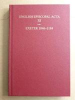 English Episcopal Acta. 11 Exeter, 1046-1184