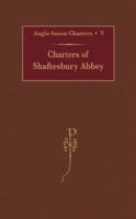 Charters of Shaftesbury Abbey