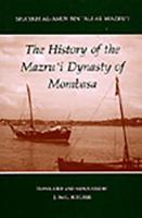 The History of the Mazrui Dynasty of Mombasa