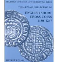 The J.P. Mass Collection. English Short Cross Coins, 1180-1247