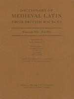 Dictionary of Medieval Latin from British Sources. Fascicule XII Pos-Pro